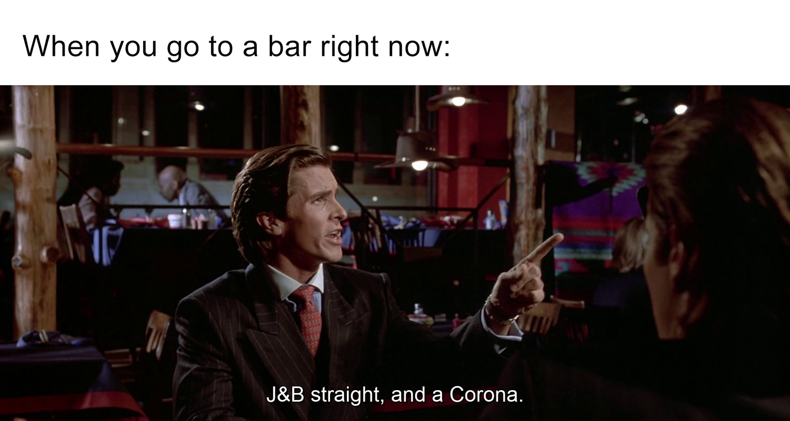 Going to a bar right now - meme