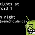 Five nights at memedroid (FNADROID)