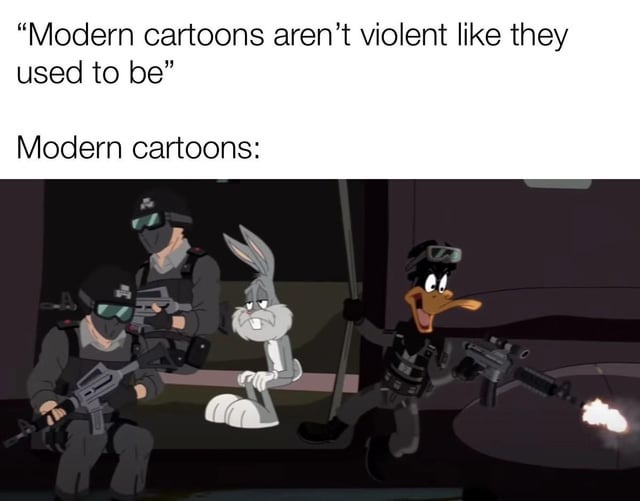 Modern cartoons - meme