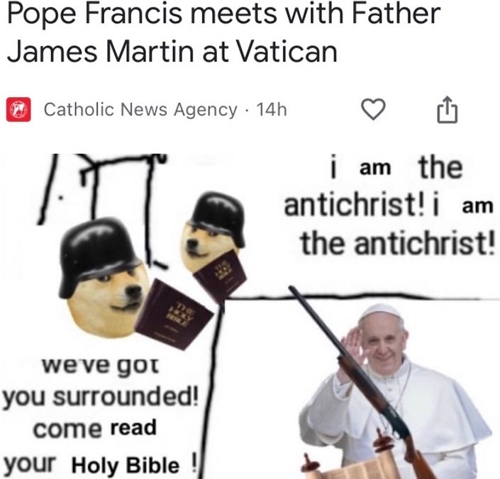 Imagine my shock when someone who advocates for gays/pedos meets with Francis - meme