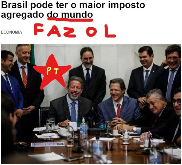 Brasil pode ter o maior imposto agregado do mundo - meme