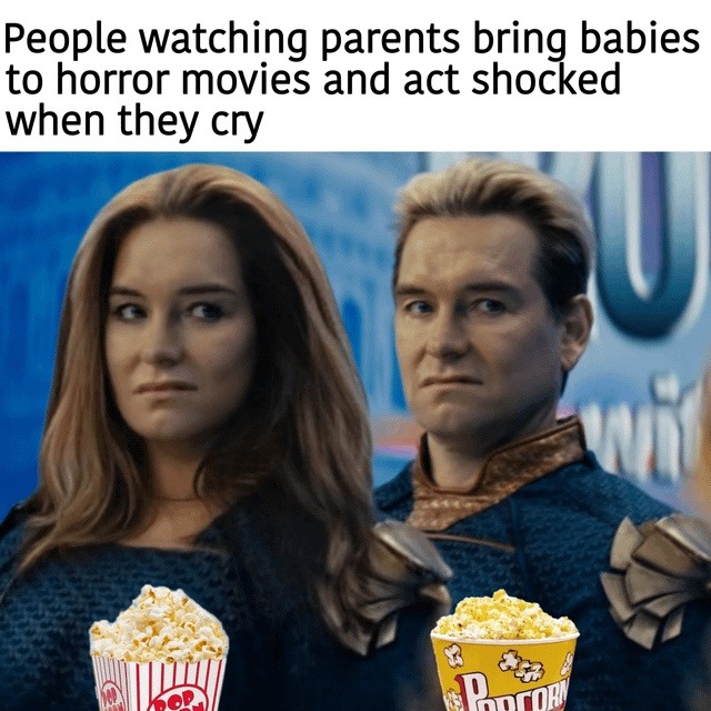 Parents bringing babies to horror movies then acting shocked like it’s Bluey - meme