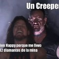 Creeper, aw man