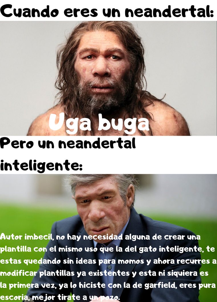 No se, yo solo quería poner al neandertal fino en un mimo - meme