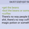 Anon doesn't understand coffee