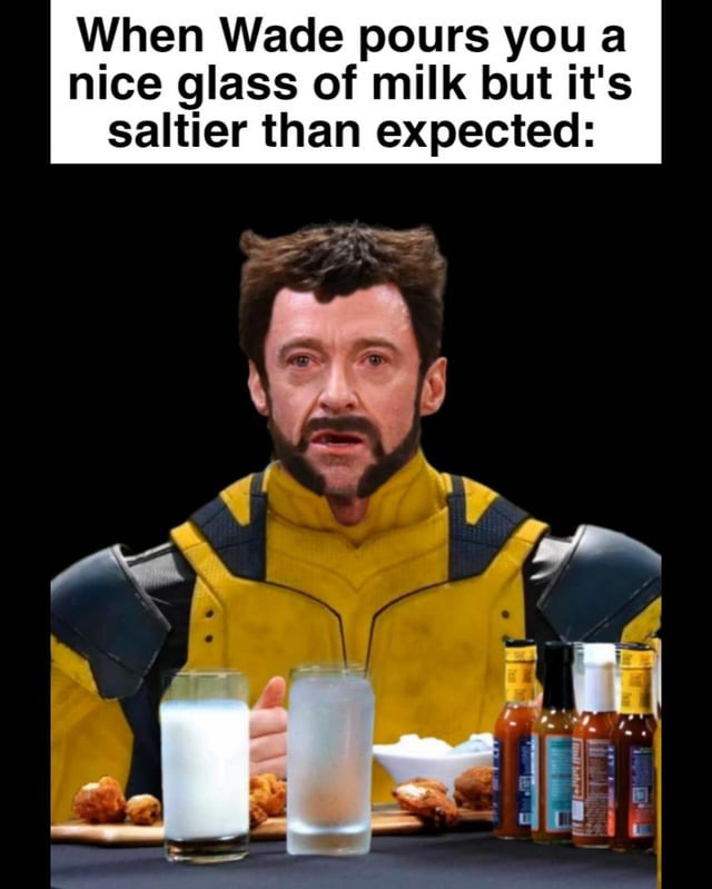 Have you seen Deadpool & Wolverine already? - meme