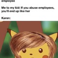 How someone ends up like a Karen