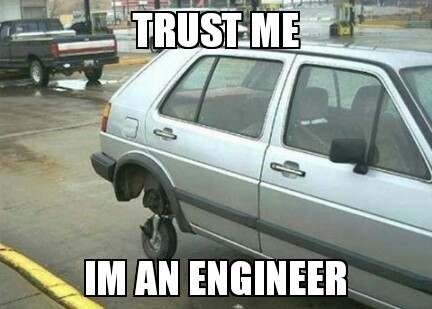 Engineer - meme