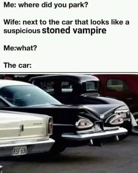 Stoned vampire car - meme