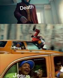La muerte no puede con Jesús - meme