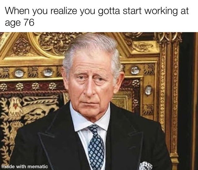 Start working at 76 - meme