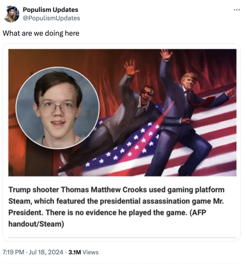 Trump shooter played Mr President? - meme