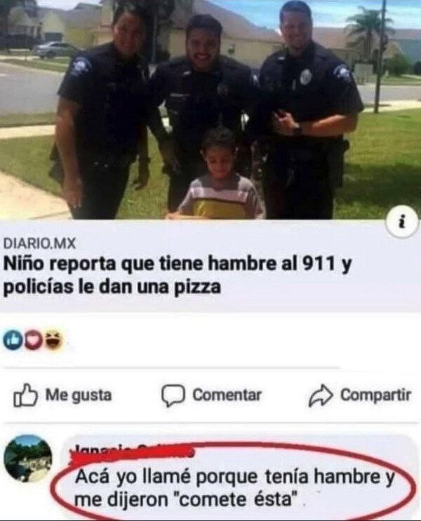 Niño con hambre pide ayuda y le dan pizza, yo llamé y me mandaron a volar - meme