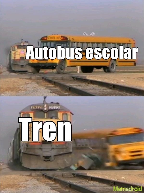 Autobus escolar y tren - meme