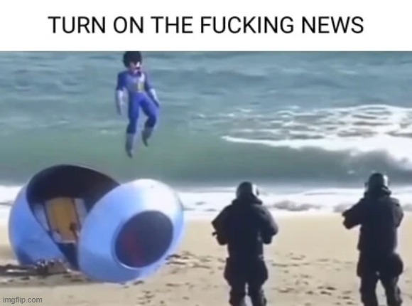 Turn on the news, Vegeta has arrived - meme