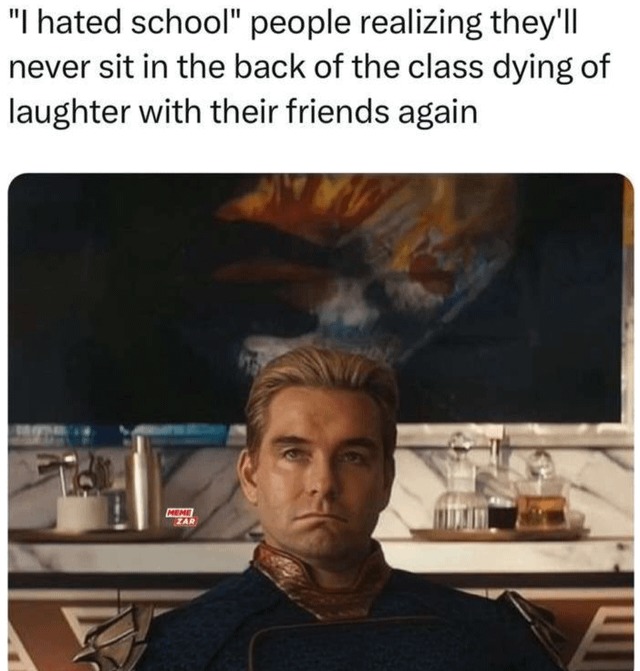 Talking with coworkers doesn't hit the same way (though I hated school) - meme