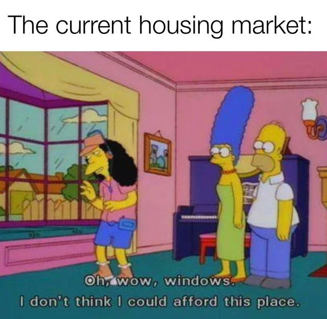 The current housing market - meme