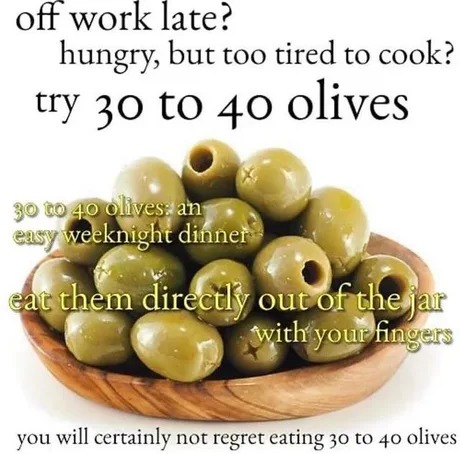 30 to 40 olives - meme