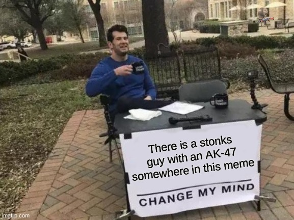 There is a stonks guy - meme