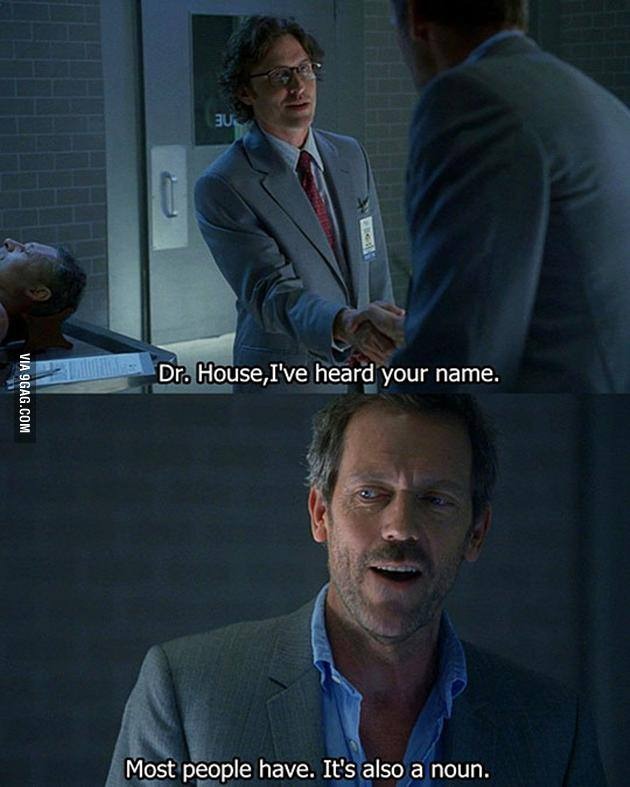 This is why I watch House *Proud Adobe Supporter* - meme