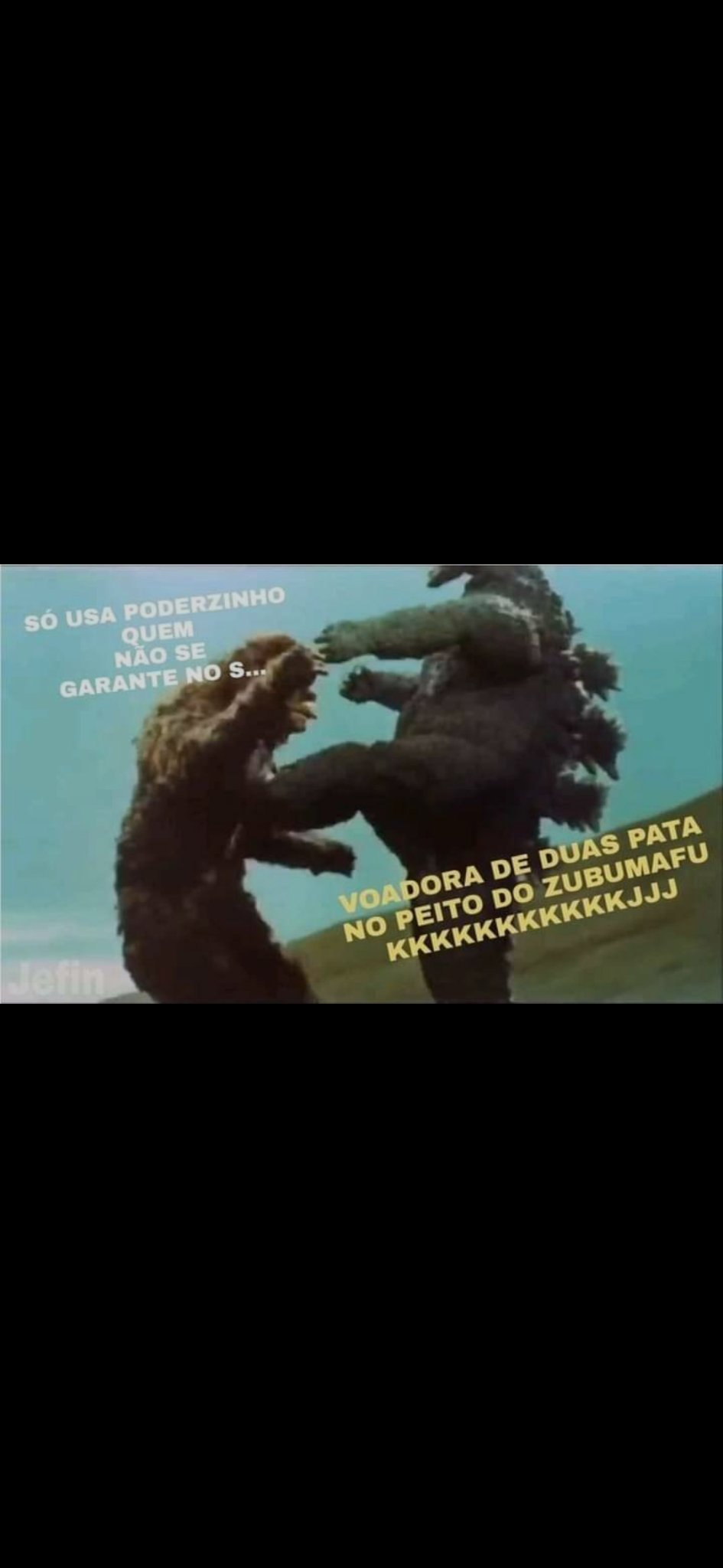 Godzilla voador fodase - meme