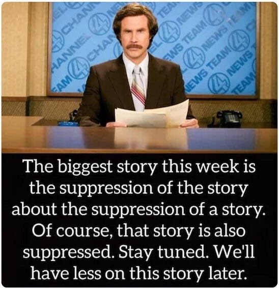 Suppression of the story about the suppression of a story. - meme