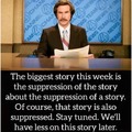 Suppression of the story about the suppression of a story.