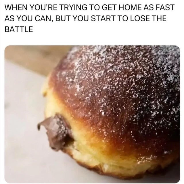 Trying to make it home before the stomach wins - meme