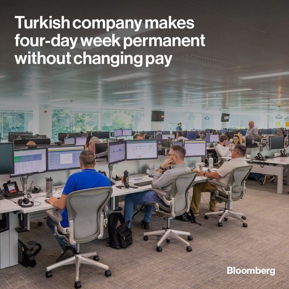A year after a Turkish acrylic fiber producer initiated a trial of a four-day work week for 200 white-collar workers - meme