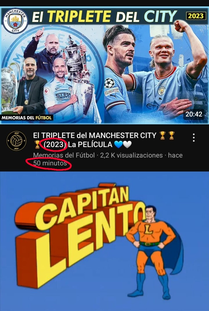 El triplete del Manchester City fue hace 2 años en 2023 no en 2025 :CAPITAN LENTO: (Solo los que vemos futbol entenderan) - meme
