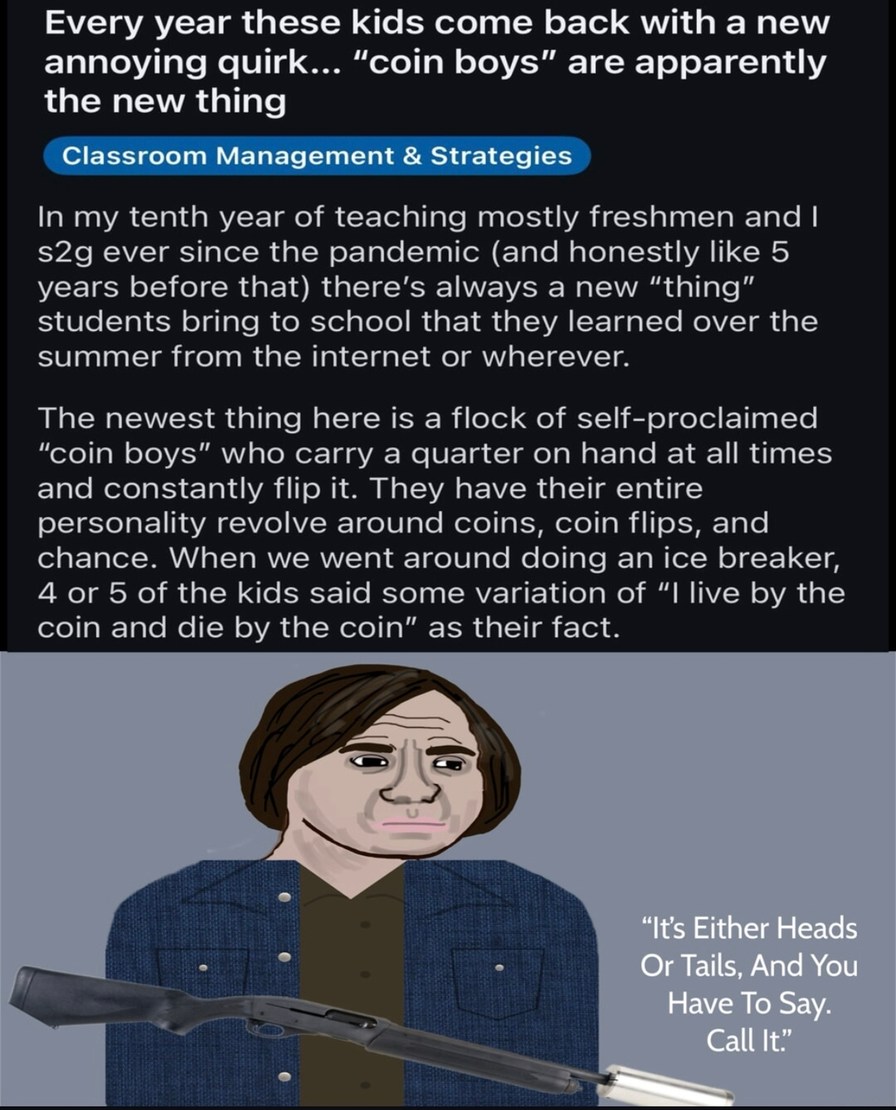 Coin boys are the new plague and I’m not ready - meme