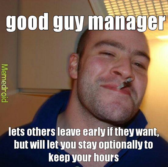 coolest manager ever - meme