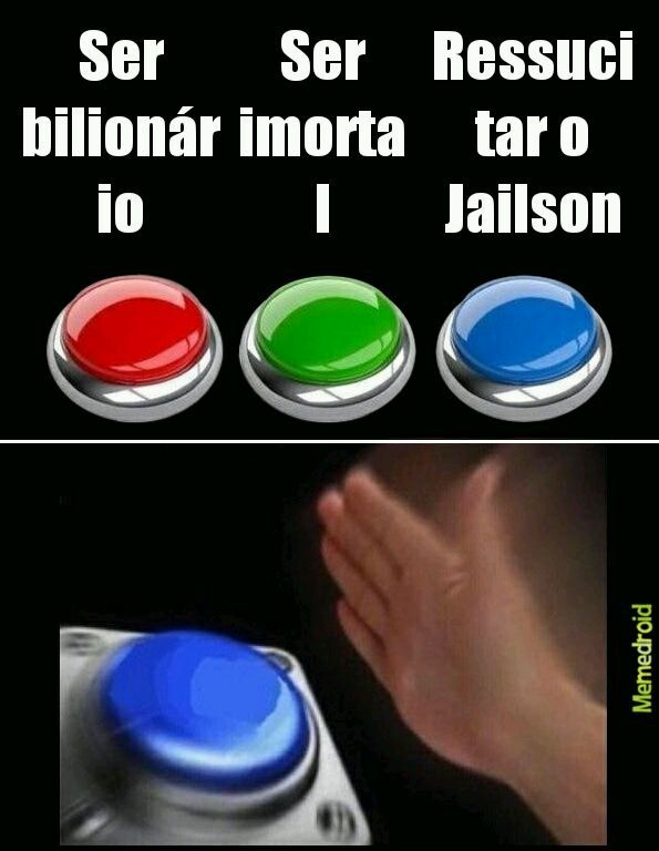 R.I.P Jailson - meme
