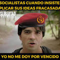 Maratón de memes anti socialistas.