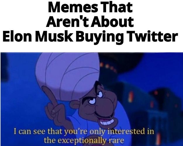 Twist: This Is About Elon Musk - meme