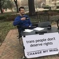 trans people are gross