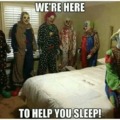 Clowns to help you sleep