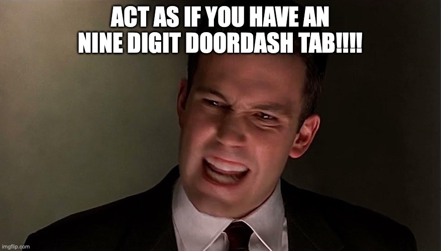 Act As If - meme