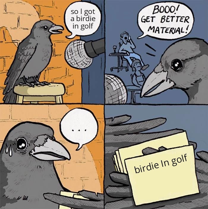 I got a birdie - meme