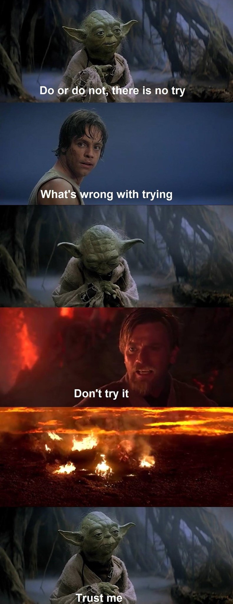 Do or do not is no try - meme