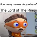 Yes, lotr memes are endless
