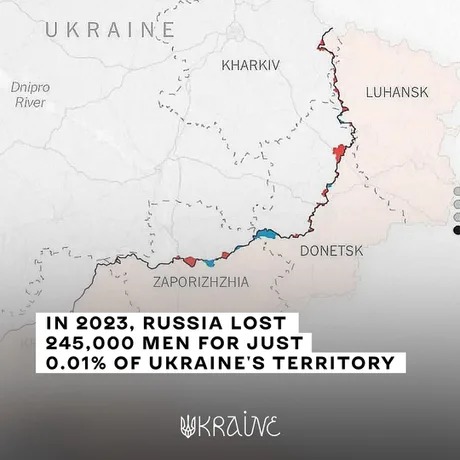 In 2023, Russia lost 245,000 men for just 0.01% of Ukraine's territory - meme