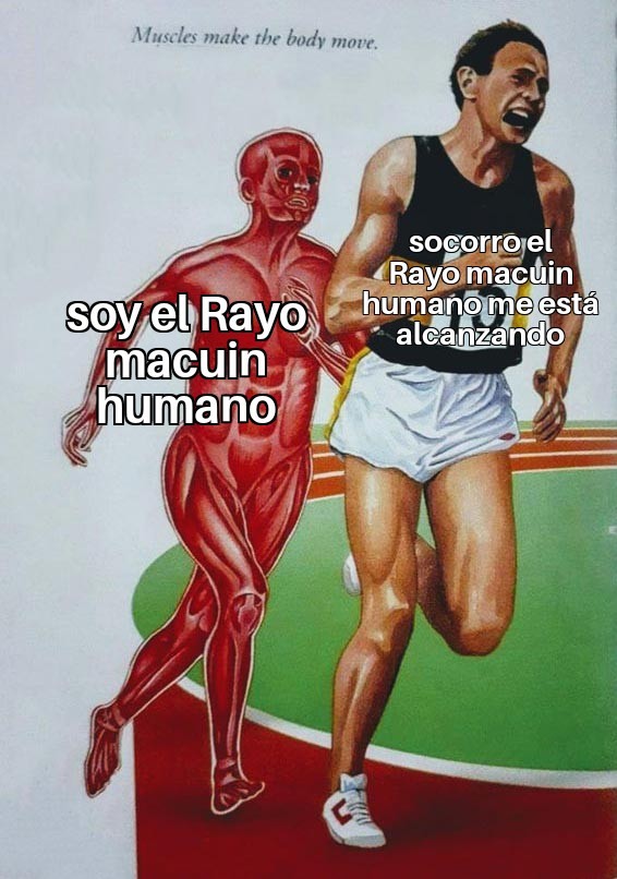 Rayo macuin humano - meme