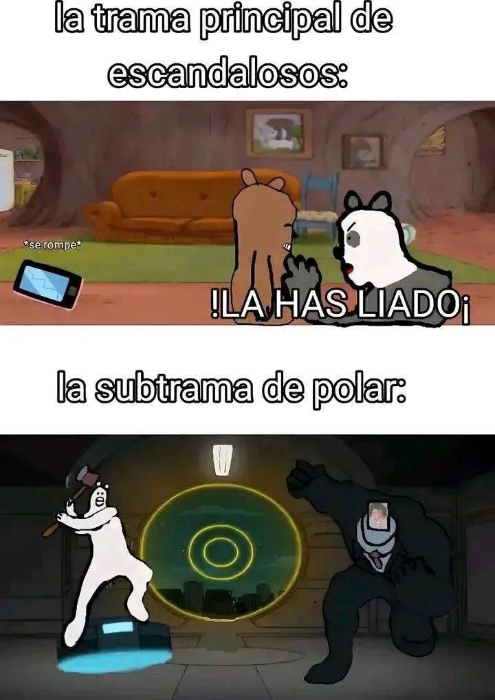 Escandalosos - meme