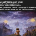 Unusual Campaign Idea