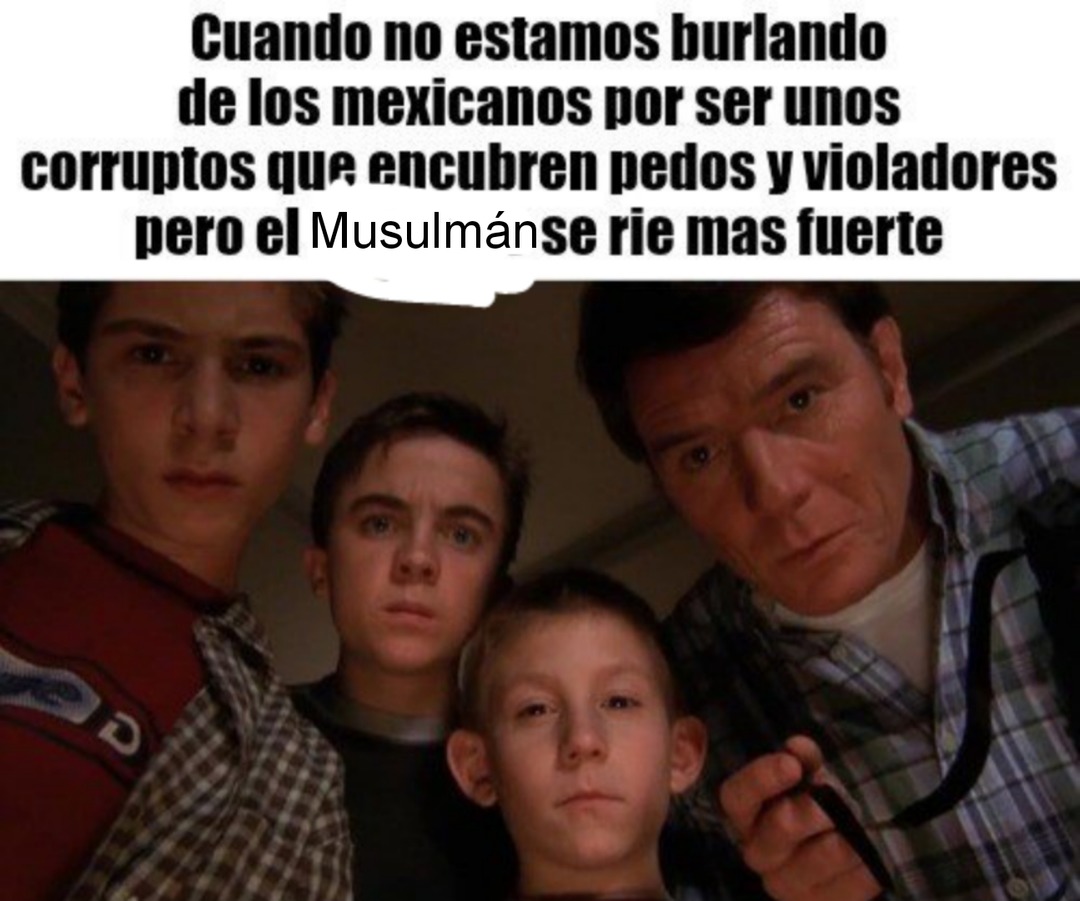 Jajaja esos musulmánes  - meme