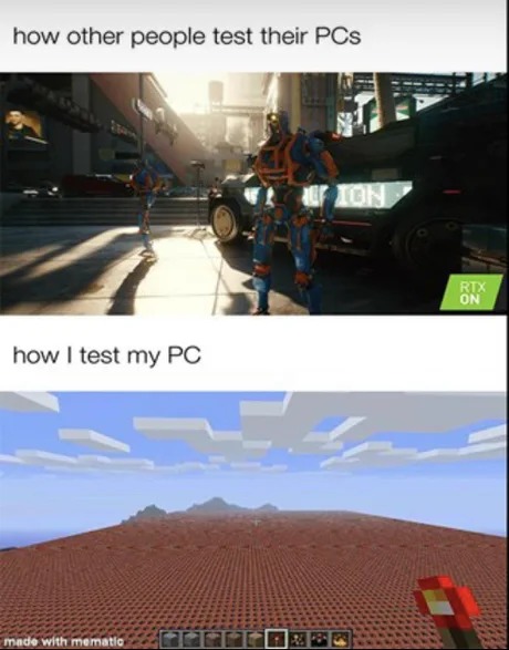 How i test my PC - meme