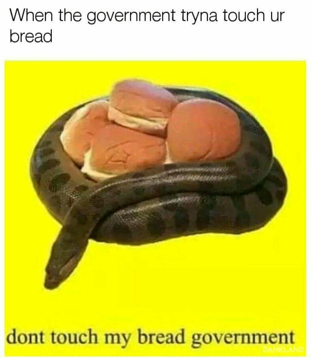 My bread is privatized - meme