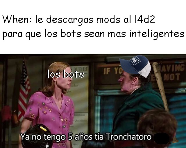 Los bots l4d2 despues de que descargue un mod para que sean inteligentes. - meme
