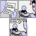I'm registered, but I still haven't sent for my mail in ballot, since my state canceled in person voting